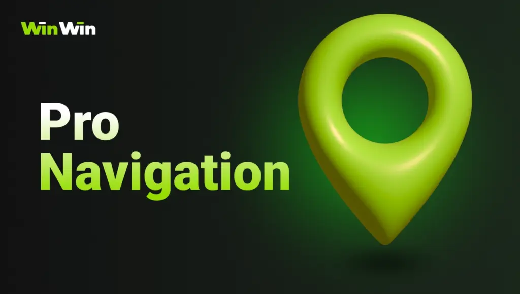 WinWin pro navigation image with green 3D location marker representing guided platform access on dark background with green gradient.